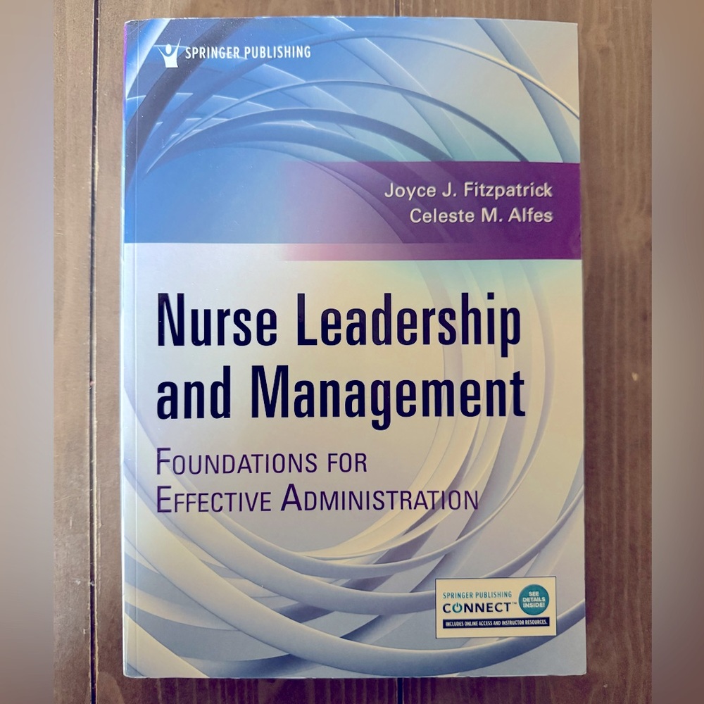Nurse Leadership and Management-Foundations for Effective Leadership-Fitzpatrick